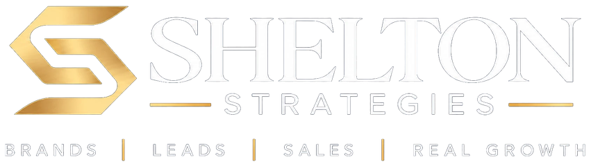 Shelton Strategies: Brands, Leads, Sales, Real Growth